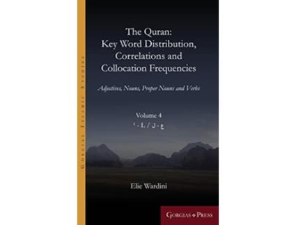 Livro Quran Key Word Distribution, Correlations and Collocation Frequencies. de Elie Wardini (Árabe - Capa Dura)