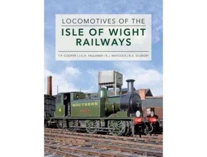 Livro Locomotives of the Isle of Wight Railways de TP Cooper (Inglês)