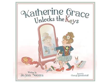 Livro Katherine Grace Unlocks the Keys de Joann Nocera (Inglês)
