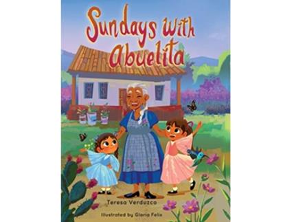 Livro Sundays with Abuelita de Teresa Verduzco (Inglês)
