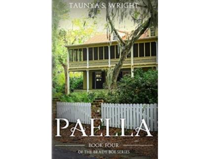 Livro Paella Book 4 of the Brady Boe Series de Taunya S Wright (Inglês)