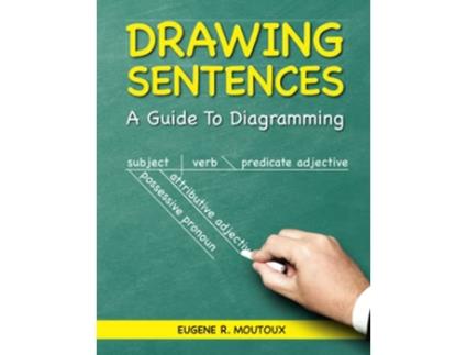 Livro Drawing Sentences A Guide to Diagramming de Eugene Moutoux (Inglês)