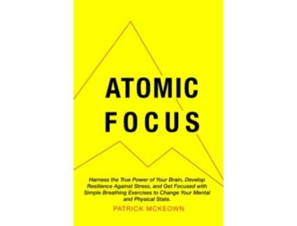 Livro Atomic Focus de Patrick McKeown (Inglês)