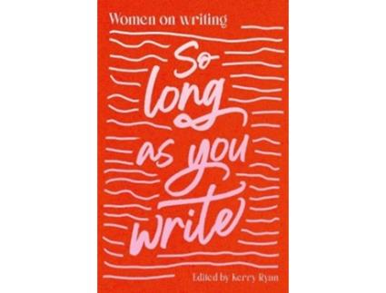Livro So Long As You Write de Kerry Ryan (Inglês)