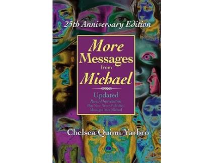 Livro More Messages From Michael 25th Anniversary Edition de Chelsea Quinn Yarbro (Inglês)