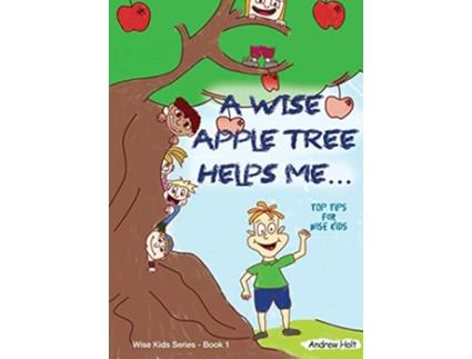 Livro A Wise Apple Tree Helps Me Workbook de Andrew Holt (Inglês)