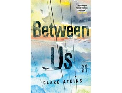 Livro Between Us de Clare Atkins (Inglês)