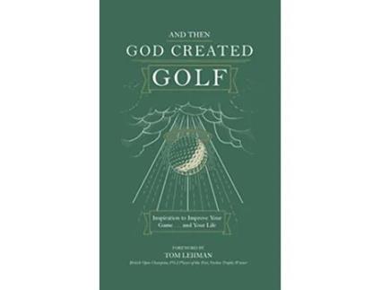 Livro And Then God Created Golf de James R Bolley (Inglês)