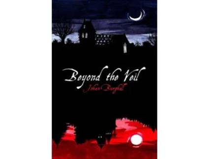 Livro Beyond the Veil Veil Trilogy de Johan Burghall (Inglês)