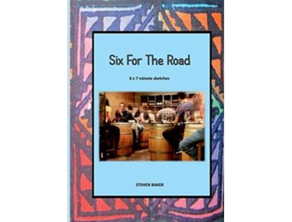 Livro Six for the Road de Stephen Baker (Inglês)