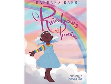 Livro Rainbows Promise de Barbara Rabb (Inglês - Capa Dura)