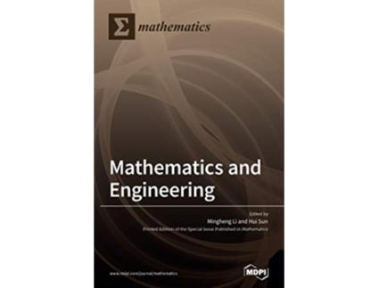 Livro Mathematics and Engineering de Mingheng Li Hui Sun (Inglês)