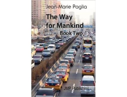 Livro The Way for Mankind Book Two de Jean-Marie Paglia (Inglês)