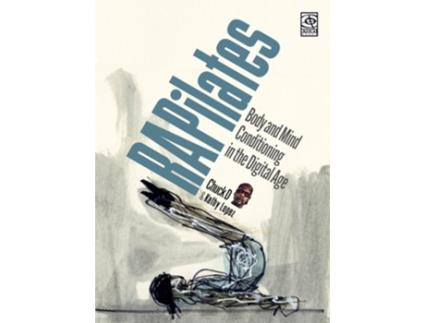 Livro RAPilates de Chuck D e Kathy Lopez (Inglês - Capa Dura)