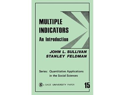 Livro Multiple Indicators An Introduction Quantitative Applications in the Social Sciences de John L Sullivan Stanley Feldman (Inglês)