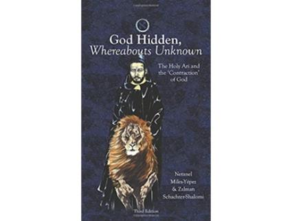 Livro God Hidden Whereabouts Unknown de Netanel MilesYépez Zalman SchachterShalomi (Inglês)