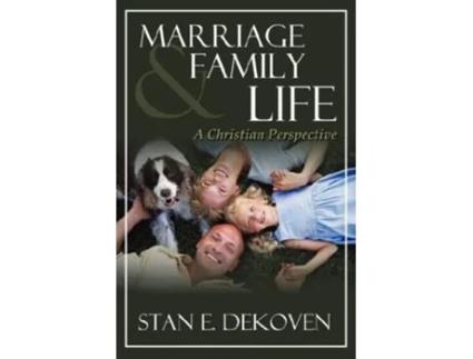 Livro Marriage and Family Life de Stan DeKoven (Inglês)