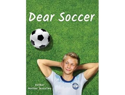 Livro Dear Soccer de Matteo Iuzzolino (Inglês)