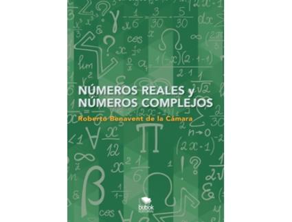 Livro Numeros reales y numeros complejos de Roberto Cámara Benavent de La (Espanhol)