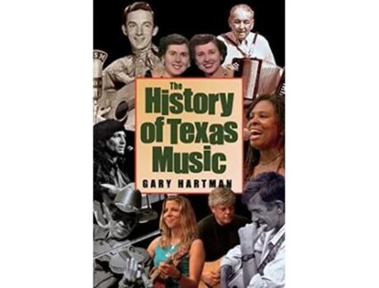 Livro History of Texas Music de Gary Hartman (Inglês)