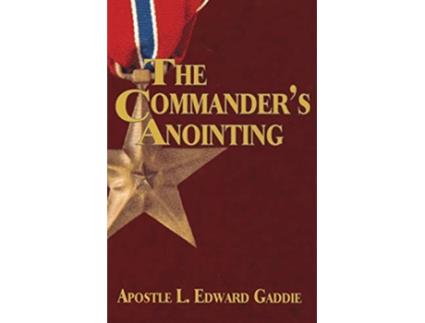 Livro The Commanders Anointing de L Edward Gaddie (Inglês)