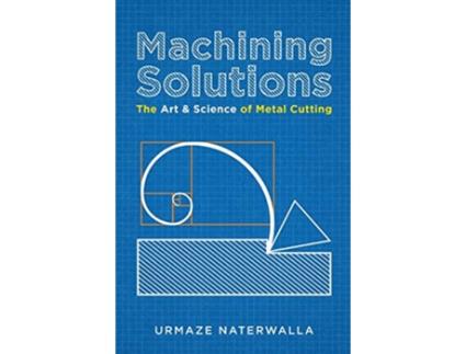 Livro Machining Solutions de Urmaze Naterwalla (Inglês - Capa Dura)