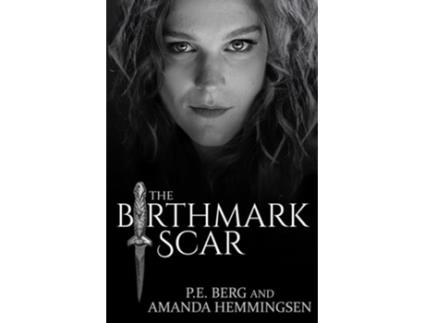 Livro The Birthmark Scar de Paul Berg e Amanda Hemmingsen (Inglês)
