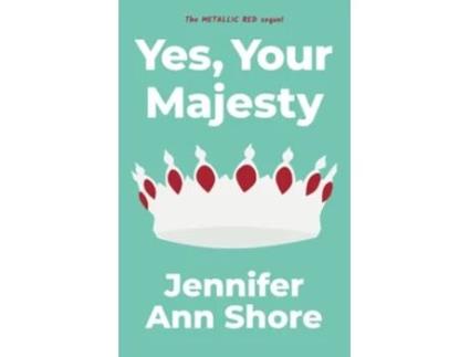 Livro Yes Your Majesty The Royally Human Vampire de Jennifer Ann Shore (Inglês)