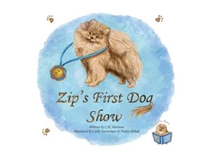Livro Zips First Dog Show The Pom Tales de Ch Harrison (Inglês)