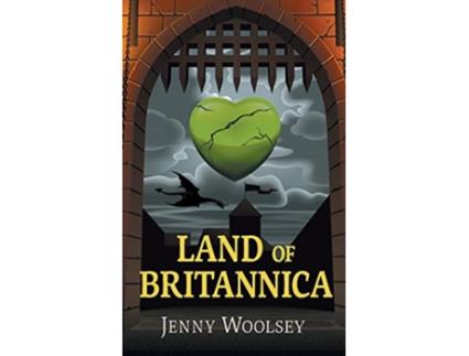 Livro Land of Britannica de Jenny Woolsey (Inglês)