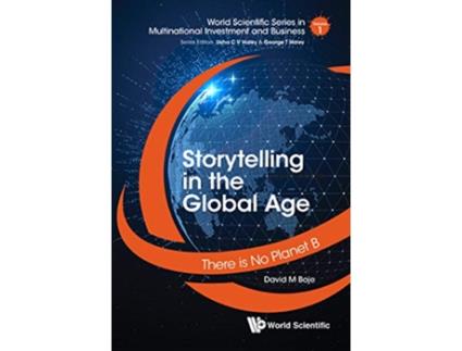 Livro Storytelling In The Global Age There Is No Planet B de David M Boje (Inglês - Capa Dura)