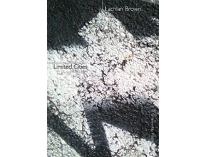 Livro Limited Cities de Lachlan Brown (Inglês)