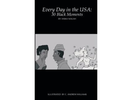Livro Every Day in the USA: 30 Black Moments Anika Nailah (Inglês)