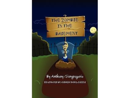 Livro The Zombie In The Basement de Anthony Giangregorio (Inglês)
