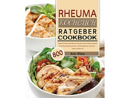 Livro Rheuma Kochbuch Ratgeber 2021 German Edition de Eric Wirtz (Alemão)