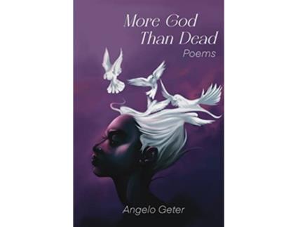 Livro More God Than Dead de Angelo Geter (Inglês)