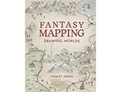 Livro Fantasy Mapping Drawing Worlds de Wesley Jones (Inglês)