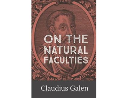 Livro On the Natural Faculties de Claudius Galen (Inglês)