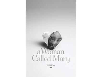 Livro A Woman Called Mary de Willi Ray (Inglês)