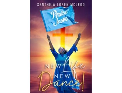 Livro New Life New Dance de Sentheia Loren McLeod (Inglês)