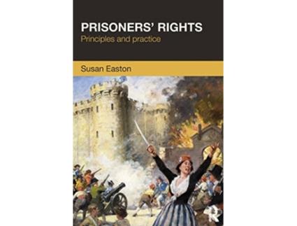Livro Prisoners Rights Principles and Practice de Susan Easton (Inglês)