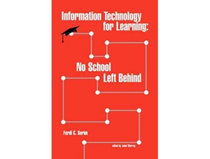 Livro Information Technology for Learning No School Left Behind Big6 Skills de Ferdi C Serim (Inglês)
