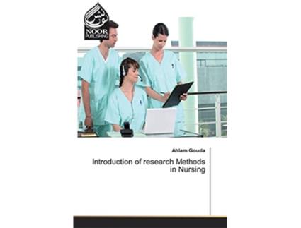 Livro Introduction of research Methods in Nursing de Ahlam Gouda (Inglês)