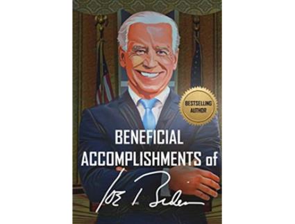 Livro Beneficial Accomplishments of Joe Biden de Bb Denson (Inglês)