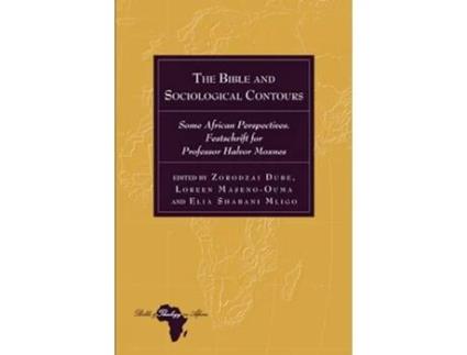 Livro Bible and Sociological Contours de Halvor Moxnes, Zorodzai Dube et al. (Inglês - Capa Dura)