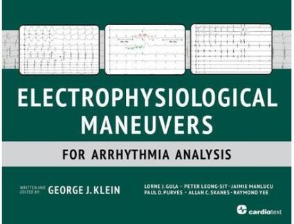 Livro Electrophysiological Maneuvers for Arrhythmia Analysis de George J Klein (Inglês)