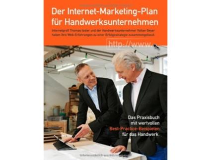 Livro Der InternetMarketingPlan Fur Handwerksunternehmen German Edition de Thomas Issler e Volker Geyer (Alemão - Capa Dura)