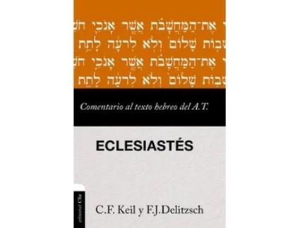 Livro Comentario al texto hebreo del Antiguo Testamento Eclesiastes de Franz Julius Delitzsch e Carl Friedrich Keil (Espanhol)