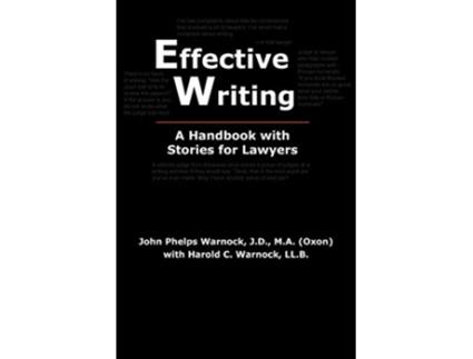 Livro Effective Writing A Handbook with Stories for Lawyers de John Phelps Warnock (Inglês)