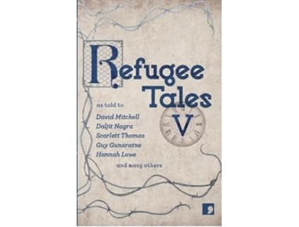 Livro Refugee Tales V de Herd e Pincus (Inglês)
